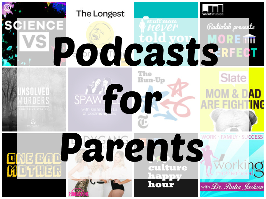 15 Favorite Podcasts for Parents