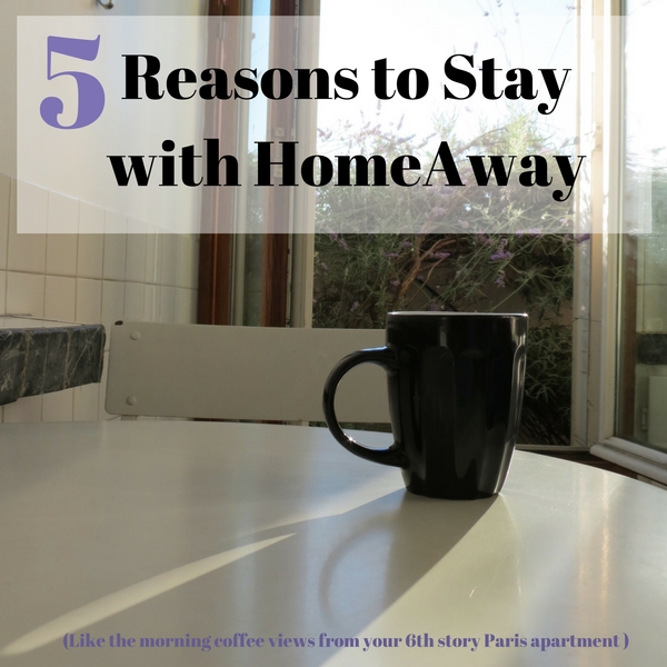 5 Reasons to Vacation with a HomeAway House Rental
