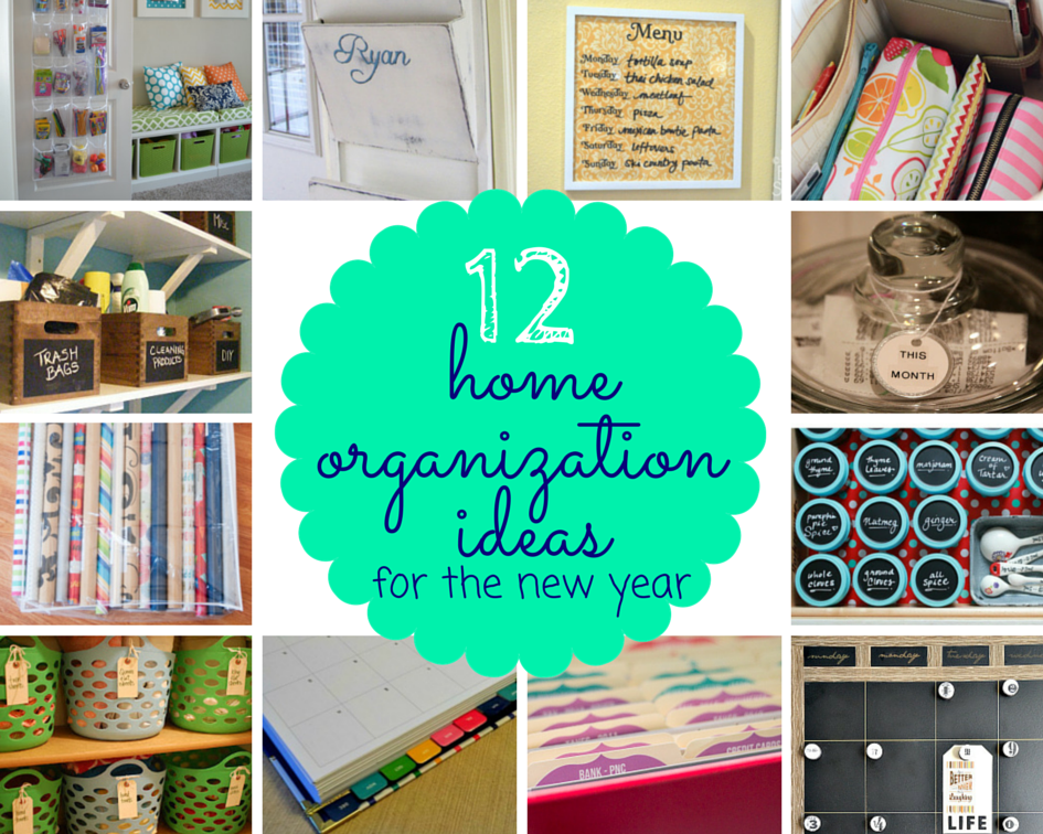 12 Home Organization Ideas