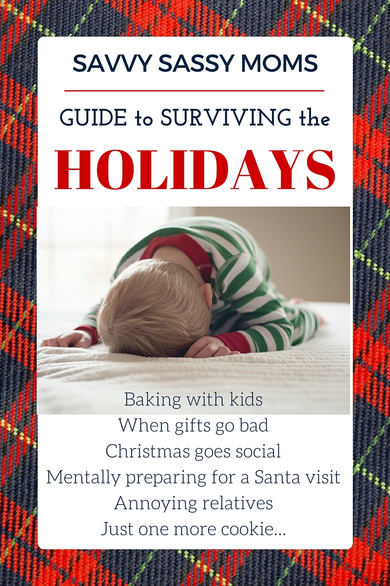 The modern moms Guide to surviving the holidays Savvy Sassy Moms